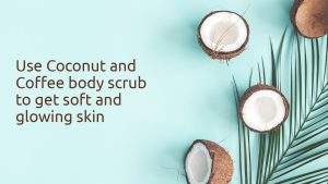 coconut oil body scrub