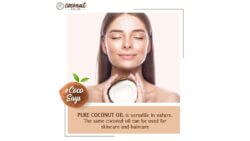 PURE COCONUT OIL is versatile in nature. The same coconut oil can be used for skincare and haircare.